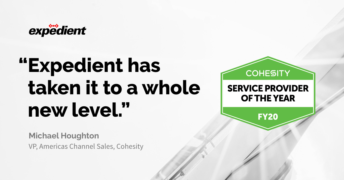 Expedient named Cohesity Service Provider of the Year Expedient named Cohesity Service Provider of the Year